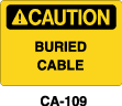 CA-109 - CA-109 Caution Sign