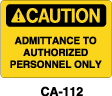 CA-112 - CA-112 Caution Sign