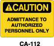 CA-112 Caution Sign