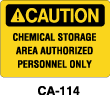 CA-114 - CA-114 Caution Sign