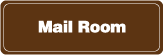 GP-109 - GP-109 Mail Room Sign