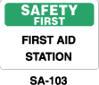 SA-103 - SA-103 Safety First Sign