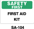 SA-104 - SA-104 Safety First Sign