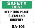 SA-106 - SA-106 Safety First Sign