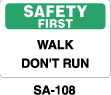 SA-108 Safety First Sign