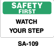 SA-109 - SA-109 Safety First Sign