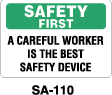 SA-110 - SA-110 Safety First Sign