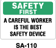 SA-110 Safety First Sign