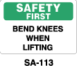 SA-113 - SA-113 Safety First Sign