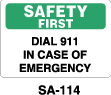 SA-114 - SA-114 Safety First Sign