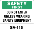 SA-115 - SA-115 Safety First Sign