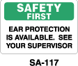 SA-117 - SA-117 Safety First Sign