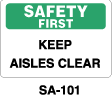 SA-101 - SA-101 Safety First Sign