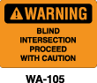 WA-105 - WA-105 Warning Sign