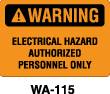 WA-115 Warning Sign