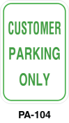 Toronto Stamp's stock "Customer Parking Only" signs ship fast with options for wall or post mounting. Hardware not included. Buy now and receive it soon.