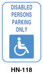 Toronto Stamp's stock "Disabled Persons Parking" sign with international symbol of access. Fast shipping. For wall or post mounting. Hardware not included. Buy now and receive fast.