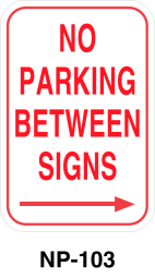 Toronto Stamp's stock "No Parking Between Signs". With clarifying symbols. Can be used on wall or for post mounting. Hardware not included. Fast shipping. Buy now!