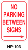 Toronto Stamp's stock "No Parking Between Signs". With clarifying symbols. Can be used on wall or for post mounting. Hardware not included. Fast shipping. Buy now!