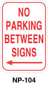 Toronto Stamp's "No parking between signs" in stock. With indicating arrow. To be installed on wall or for post mounting. Hardware not included. Order now and receive soon.