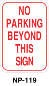 Toronto Stamp's stock "No Parking Beyond this Sign". Fast shipping. For wall or post mounting. Hardware not included. Buy now and receive fast.