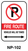 Toronto Stamp's "No Parking. Fire Route. Vehicles will be towed" sign. Ship fast with options for wall or post mounting. Hardware not included. Order now and receive it soon.