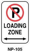 Toronto Stamp's stock parking "Loading zone" sign. Two centre slots or four corner holes. Hardware not included. Buy now and receive ASAP.