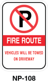 Toronto Stamp's stock signs. "Vehicles will be towed" with No parking symbol. Ship fast. Options for wall or post mounting. Hardware not included. Buy now!