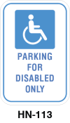 Toronto Stamp's stock "Parking for Disabled Only" accessibility sign - Fast shipping. Options for wall or post mounting. Hardware not included. Buy now and receive it soon.