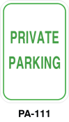 Toronto Stamp's stock "Private Parking" signs with in green. Ship fast, with options for wall or post mounting. Hardware not included. Buy now!