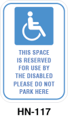 Toronto Stamp's stock "This Space is Reserved for Use by the Disabled. Please do not park here" sign with international symbol of access. Fast shipping. For wall or post mounting. Hardware not included. Buy now and receive fast.
