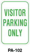 Toronto Stamp's stock "Visitor Parking Only" sign. Two centre slots or four corner holes. Hardware not included. Buy now and receive ASAP.